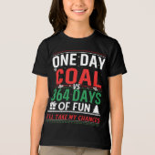 Een dag steenkool versus 364 dagen plezier Tri-Blend shirt (Voorkant)