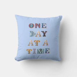 Een dag tegelijk leuke belettering herstel slogan kussen
