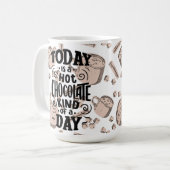 Een Dag Voor Warme Chocolade Koffiemok (Voorkant links)