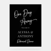 Een dag weg Black Welcome Sign Acryl Bord (Voorkant)