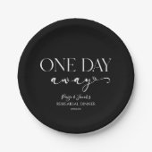 Een dag weg Minimale bruiloft repetitie diner Papieren Bordje (Voorkant)