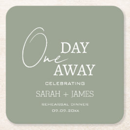 Een dag weg repetitie diner Sage Green bruiloft Kartonnen Onderzetters
