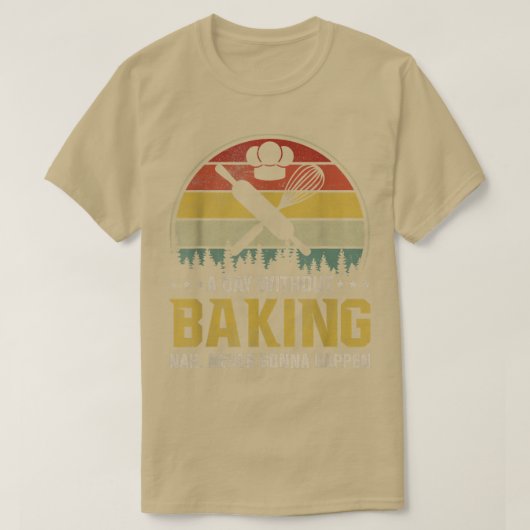 Een dag zonder bakken is net grappig t-shirt (Design voorkant)