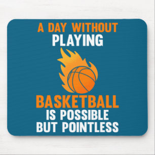 Een dag zonder basketbal spelen is mogelijk Srt Muismat