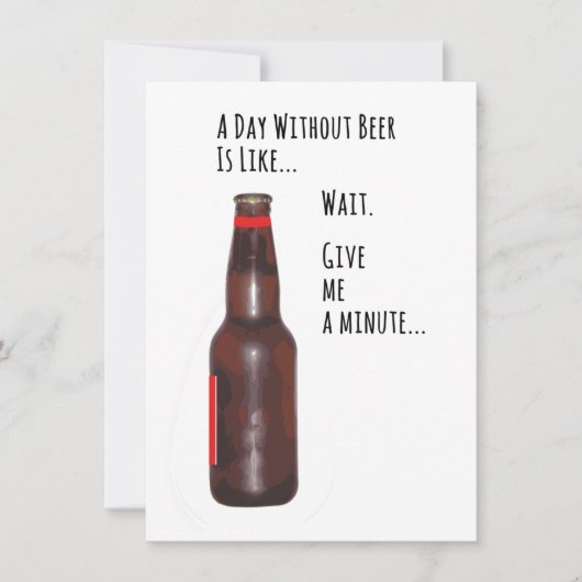 Een Dag Zonder Bier Grappige Kaart (Voorkant)