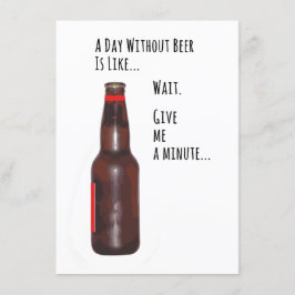 Een Dag Zonder Bier Grappige Kaart