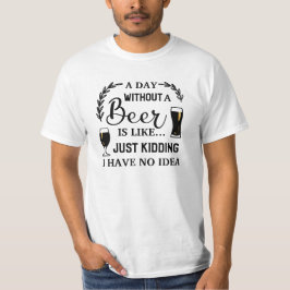Een dag zonder bier - Mannen Funny Cotton T-shirt