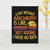 Een dag zonder boogschieten kaart (Gele Bloem)