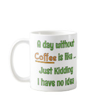 Een dag zonder Coffee T-Shirt