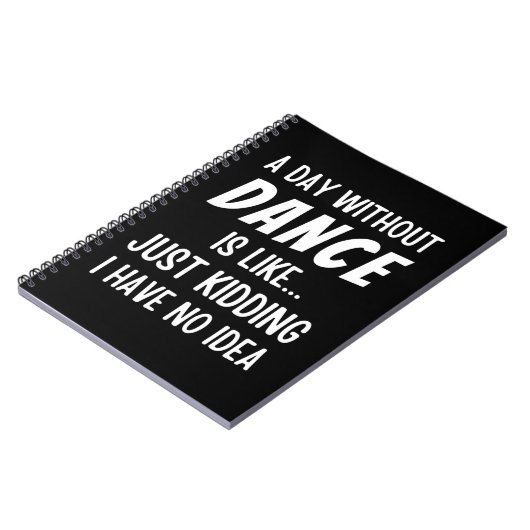 Een dag zonder dans is net alsof je danser doodt notitieboek (Linkerzijde)