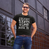 Een dag zonder darts - Funny Dart Fan T-shirt