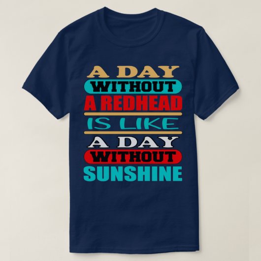 Een dag zonder een roodje is een dag vol t-shirt (Design voorkant)