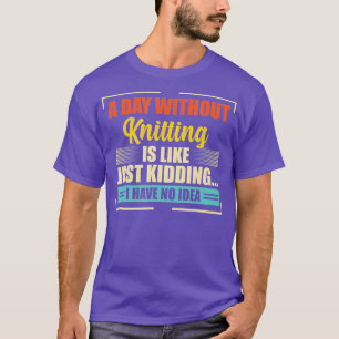 Een dag zonder eten is net als grappig eten t-shirt