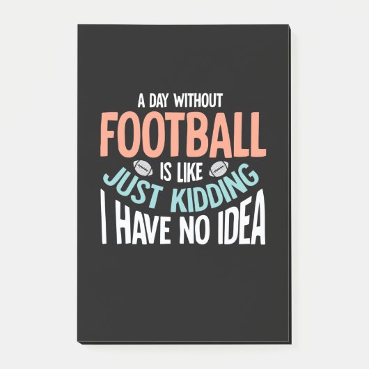 Een dag zonder Football Geen idee Post-it® Notes (Voorkant)