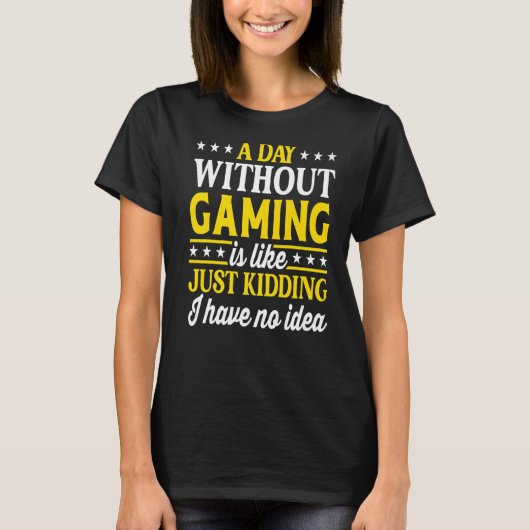 Een dag zonder gamingvideogames 1 t-shirt (Voorkant)
