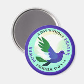 Een dag zonder gebed is een dag zonder macht magneet (Voorkant / Achterkant)