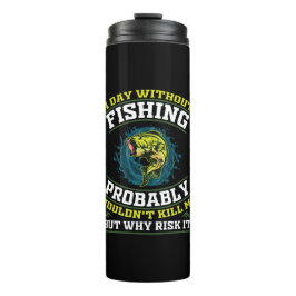 Een dag zonder Gevist zou me waarschijnlijk niet d Thermosbeker