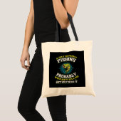 Een dag zonder Gevist zou me waarschijnlijk niet d Tote Bag (Voorkant (product))