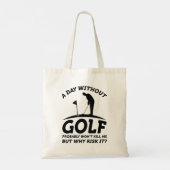 Een dag zonder Golf Tote Bag (Achterkant)