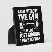 Een dag zonder gym is als een schamele worstjesm fotoplaat (Voorkant)