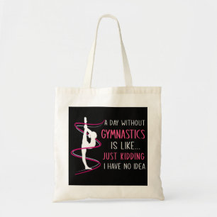 Een dag zonder gymnastiek tote bag