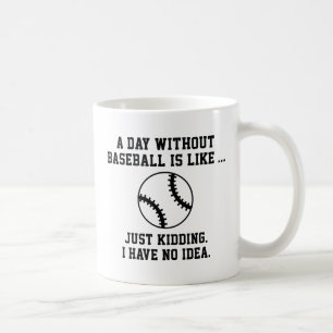 Een dag zonder honkbal koffiemok
