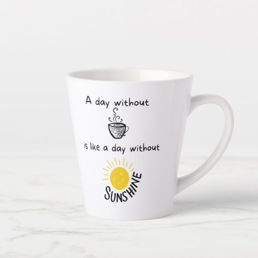 Een dag zonder koffie 12-oz latte Mok (Rechts)