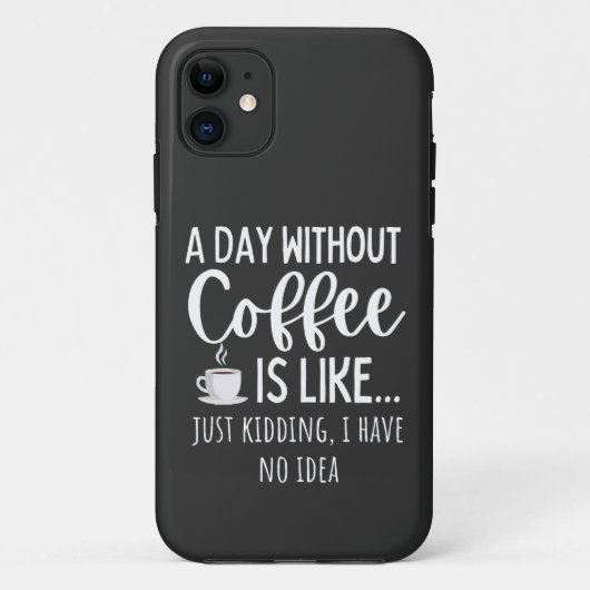 Een dag zonder koffie Case-Mate iPhone case (Achterkant)