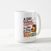 Een dag zonder koffie koffiemok (Voorkant rechts)