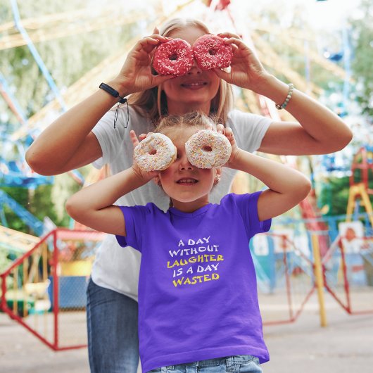 Een dag zonder lachen is een dag verspild t-shirt