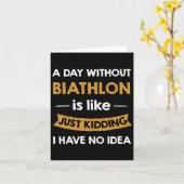 Een dag zonder mijn biatlon is als een grapje kaart (Gele Bloem)
