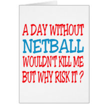 Een dag zonder netball zou me niet doden