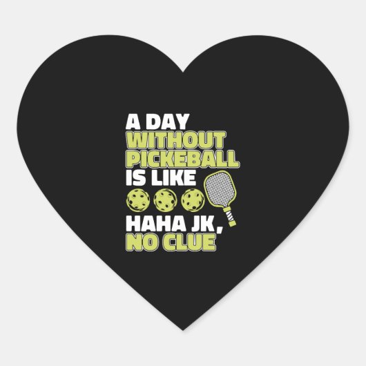 Een dag zonder pickleball is als teamcoach hart sticker (Voorkant)