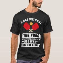Een dag zonder Ping Pong zou me waarschijnlijk nie