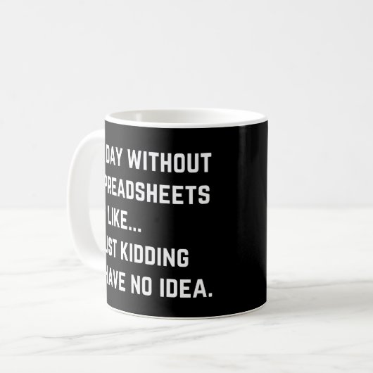 Een dag zonder spreadsheets koffiemok (Voorkant links)