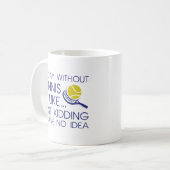 Een dag zonder tennis koffiemok (Voorkant links)