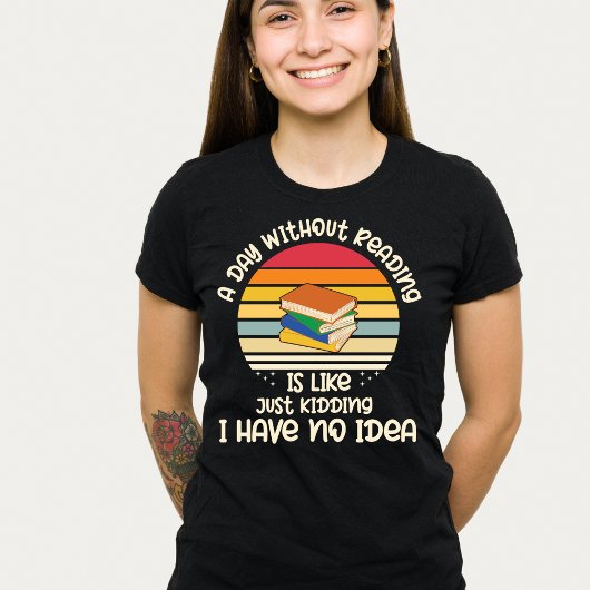 Een dag zonder Tshirt te lezen