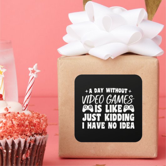 Een dag zonder videogames liefhebbers Gamer Cool Vierkante Sticker (Feest)