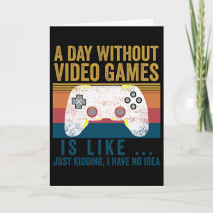 Een dag zonder videospelletjes Een grappige gaming Kaart