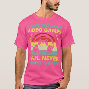 Een dag zonder videospelletjes grappige cadeautjes t-shirt