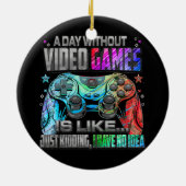 Een dag zonder videospelletjes keramisch ornament (Achterkant)