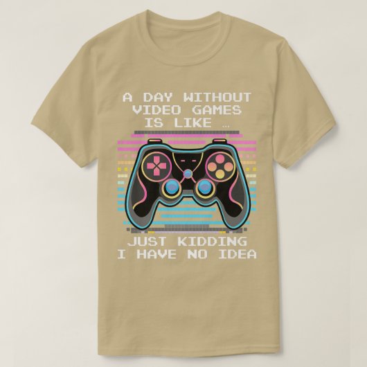 Een dag zonder videospelletjes Retro Gaming Grapny T-shirt (Design voorkant)