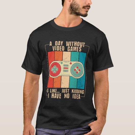 Een dag zonder videospelletjes t-shirt (Voorkant)