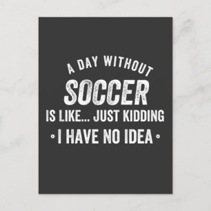 Een Dag Zonder Voetbal Is Alsof Geintje Briefkaart