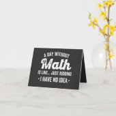 een dag zonder wiskunde is alsof ik een grapje maa kaart (Gele Bloem)