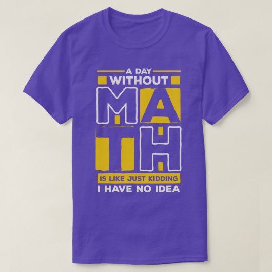 Een dag zonder wiskunde t-shirt (Design voorkant)