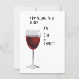 Een dag zonder witte Funny Card Kaart