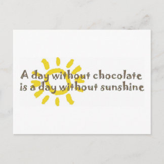 Een dag zonder zon is een dag zonder chocolade briefkaart