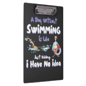 Een dag zonder zwembad klembord (Rechts)