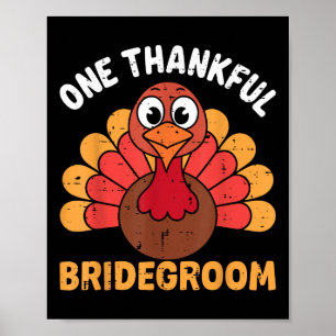 Een dankbare bruidegom Turkije Grappige Thanksgivi Poster